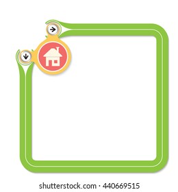 Green frame for your text and home icon