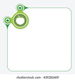 Green frame for your text and icon of apple