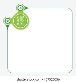 Green frame for your text and vegan fresh menu headline