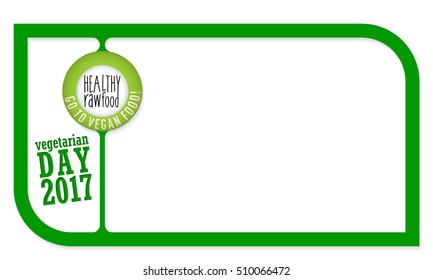 Green frame for your text and the words vegetarian day
