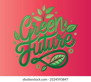 Green Future" en un texto estilizado y verde.