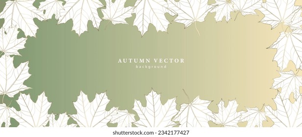 Green gradient autumn background with white maple leaves and golden outline. Background for decor, wallpapers, postcards and presentations. Autumn frame for photo and text