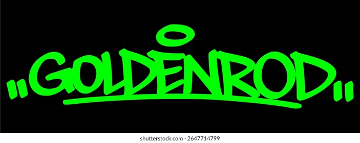 Green graffiti tag of "Goldenrod" on black backdrop. Urban botanical lettering perfect for wildflowers, natural design, and rustic nature themes.