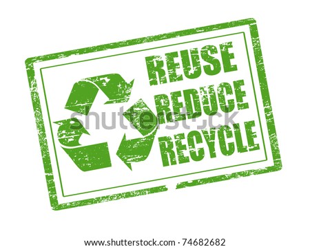 Green grunge rubber stamp with the words reuse, reduce and recycle written inside the stamp
