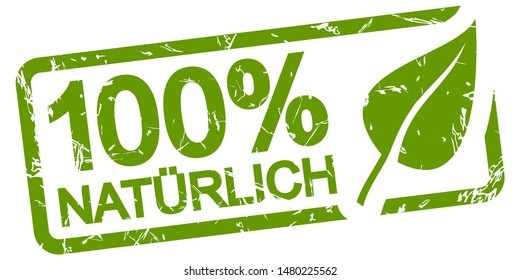 green grunge stamp with frame, big leaf and text 100% NATURAL (in german)