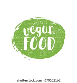 Green grunge Vegan food vector illustration hand drawn logotype sticker.