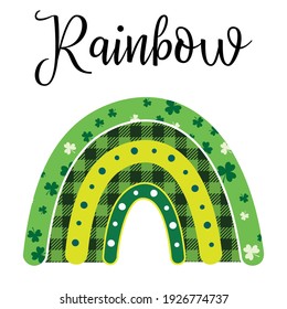 Green hand drawn rainbow, boho, scandinavian style, Saint patrick's Day, ecology concept, with shamrocks green and buffalo plaid texture. Vector illustration.