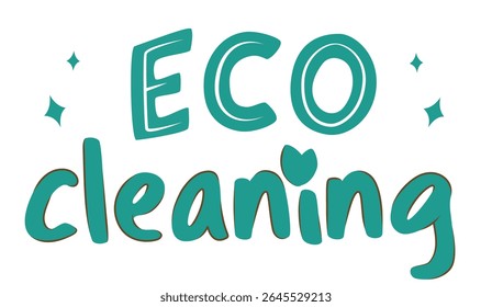 Green manuscrito eco limpeza letras com estrelas decorativas para o estilo de vida sustentável blogs e conscientes produtos visuais

