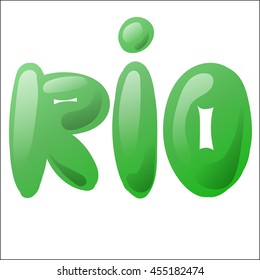 Green Handwritten Inscription Rio Glowing Bubbles Stock Vector (Royalty ...