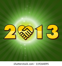 Green Happy new 2013 year shaking hands have a new year, happy 2013, text on a green fantasy background with shaking hands icon