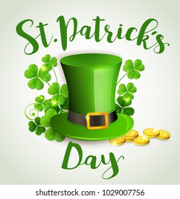 Green hat, clover leaves and golden coins. Greeting card for St. Patrick's day. Vector illustration