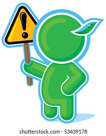 Green Hero handing Warning sign