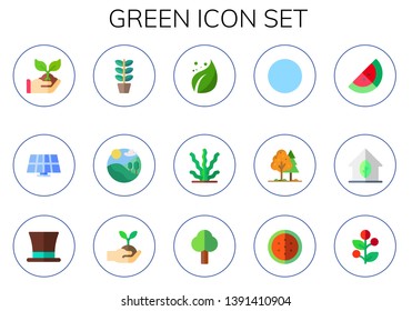 green icon set. 15 flat green icons.  Collection Of - plant, solar panel, field, leaf, seaweed, fields, tree, watermelon, eco house, saint patrick, plant tree, holly