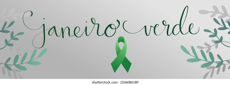 Green January in portuguese Janeiro Verde, Brazil campaign for cervical cancer awareness. Vector illustration with handwritten calligraphy lettering template