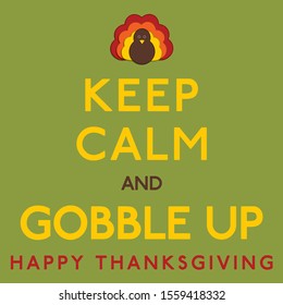 Green Keep Calm And Gobble Up Thanksgiving card in vector format.