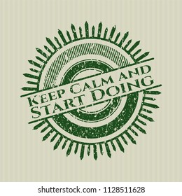 Green Keep Calm and Start Doing distress rubber stamp