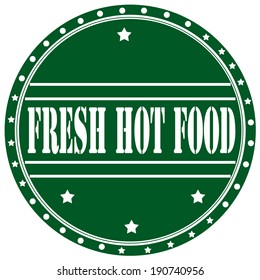 Green label with text Fresh Hot Food,vector illustration