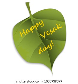 A green leaf of a Bodhi tree with a golden script of a happy spring or a Budha Purima.