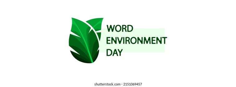Green leaf and inscription, World Environment Day.