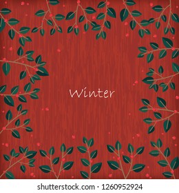 Green leaves and red berries border on red wood background vector for decoration on autumn and winter season.
