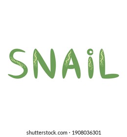 Green lettering Snail Scandinavian style, hand drawn.