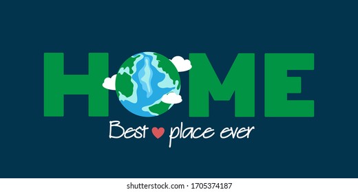 Green letters HOME, cute Earth globe, white clouds, heart, dark background. Planet Earth is our Home, the best place ever. Flat vector design for t-shirt print, Earth Day poster, banner, card, sticker