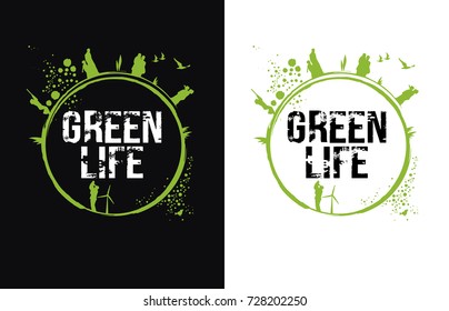 Green Life design- vector illustration for t-shirt