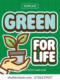 Efecto de texto editable Green for Life con estilo moderno y simple