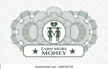Green linear rosette with lesbian love icon and Earn More Money text inside
