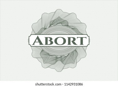 Green linear rosette with text Abort inside