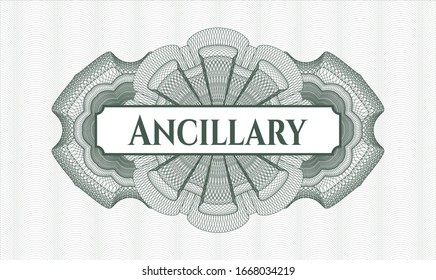 Green linear rosette with text Ancillary inside