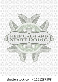 Green linear rosette with text Keep Calm and Start Doing inside