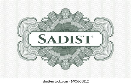 Green linear rosette with text Sadist inside