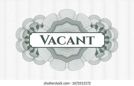Green linear rosette with text Vacant inside