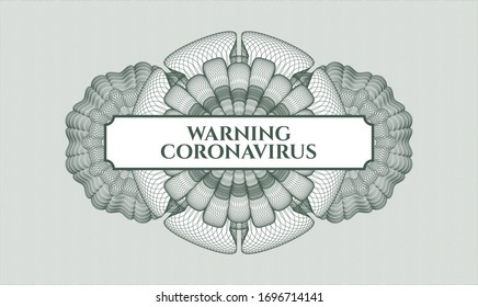Green linear rosette with text Warning Coronavirus inside