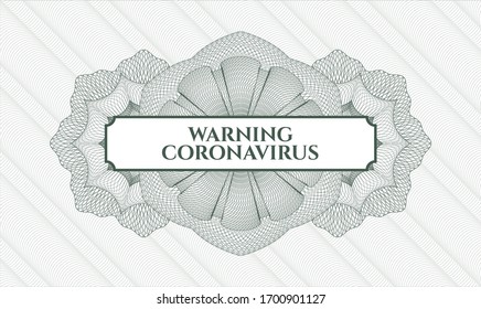 Green linear rosette with text Warning Coronavirus inside