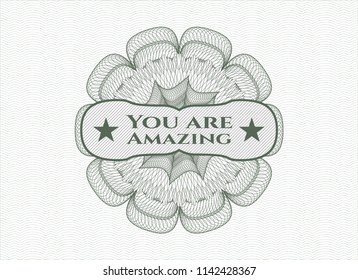 Green linear rosette with text You are Amazing inside