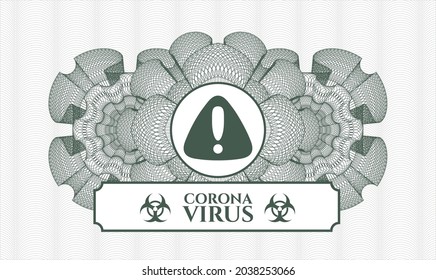 Green linear rosette. Vector Illustration. Detailed with warning icon and Coronavirus text inside