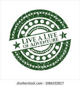 Green Live a Life of Adventure with rubber seal texture