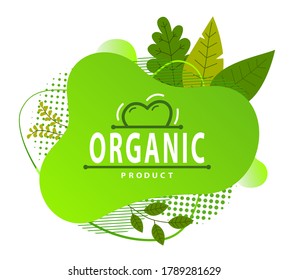 Green logo indefinite shape, ecological design. The lettering "Organic product". Green juicy leaves and dots. Eco friendly design. Organic food and zero waste conception. Flat illustration isolated