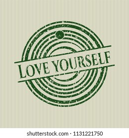 Green Love Yourself distressed with rubber seal texture