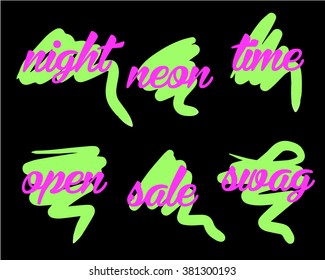 green marker on a black background pink letters. Neon Tags: neon, time , night, open, sale , swag. Set of green marker strokes. Vector set sketched design elements for banner, scrapbook, poster.