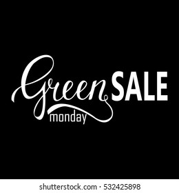 Green monday sale lettering background. Isolated on black
