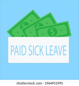 Green money dollars and the inscription paid sick leave on a blue background. the concept of sick pay