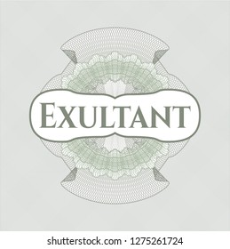 Green money style emblem or rosette with text Exultant inside