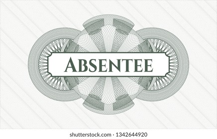 Green money style emblem or rosette with text Absentee inside