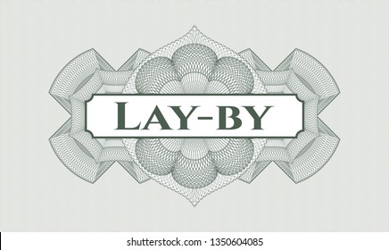 Green money style emblem or rosette with text Lay-by inside