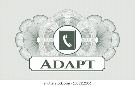 Green money style emblem or rosette with phonebook icon and Adapt text inside