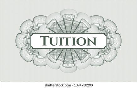 Green money style emblem or rosette with text Tuition inside