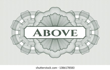 Green money style emblem or rosette with text Above inside